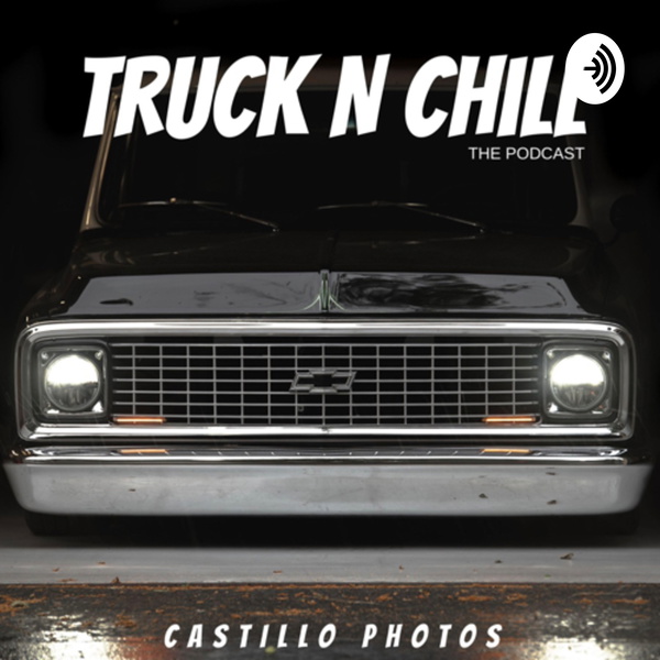Artwork for Truck N Chill