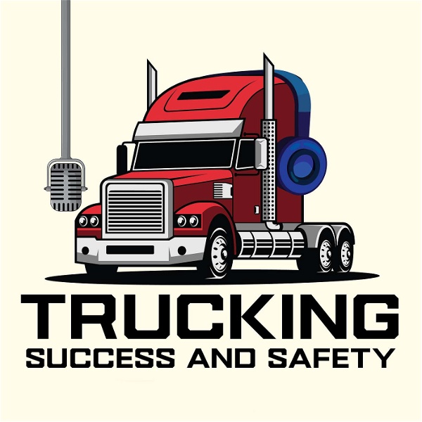Artwork for Trucking Success and Safety