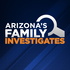 Arizona’s Family Investigates