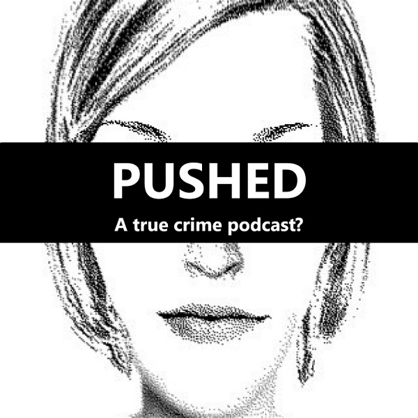 Artwork for True Crime Australia: Pushed