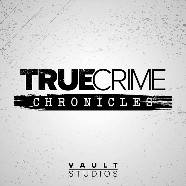 Artwork for True Crime Chronicles