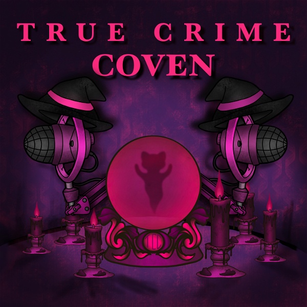 Artwork for True Crime Coven