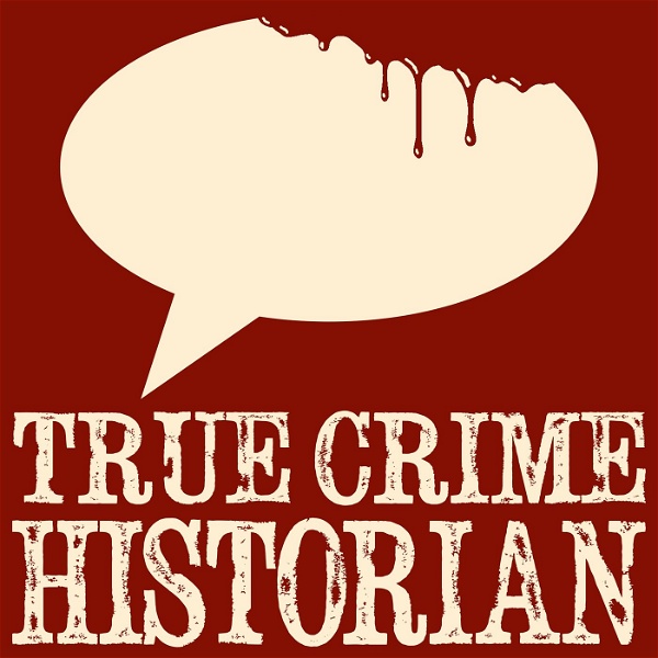 Artwork for True Crime Historian