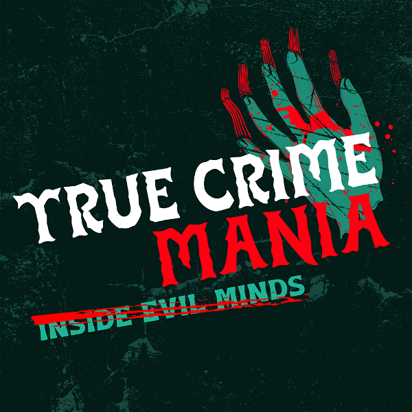 Artwork for True Crime Mania