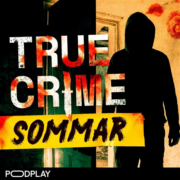 Artwork for True Crime-podden: Sommar