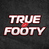 True Footy Podcast