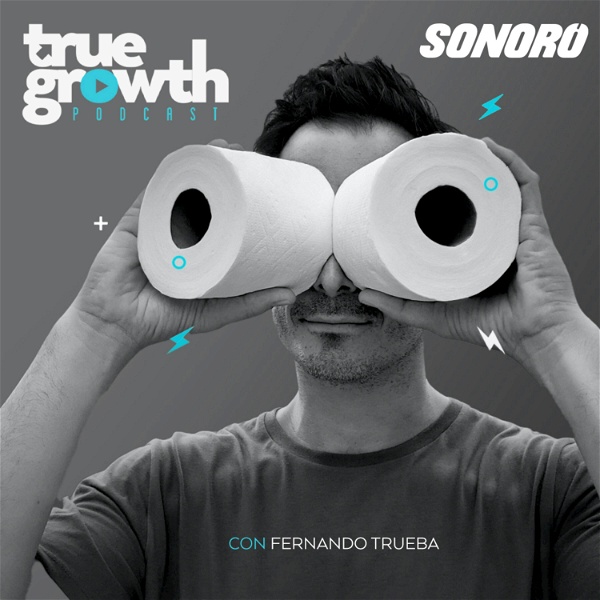 Artwork for True Growth con Fernando Trueba