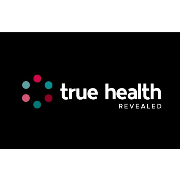Artwork for True Health Revealed