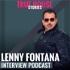 True House Stories interview podcast hosted by Lenny Fontana