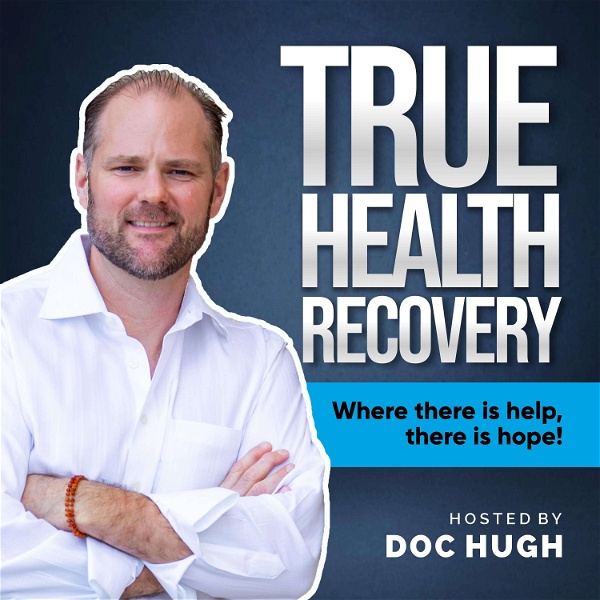 Artwork for True Health Recovery