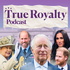 True Royalty Podcast