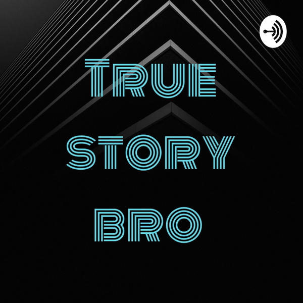 Artwork for True story bro