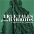 True Tales from Harrods