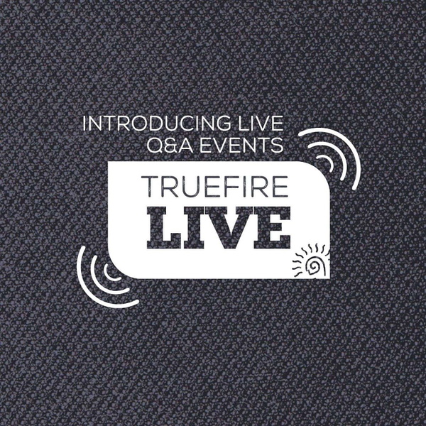 Artwork for TrueFire Live: Guitar Lessons + Q&As