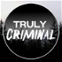 Truly Criminal Podcast