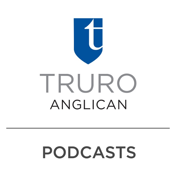 Artwork for Truro Anglican Church Podcasts