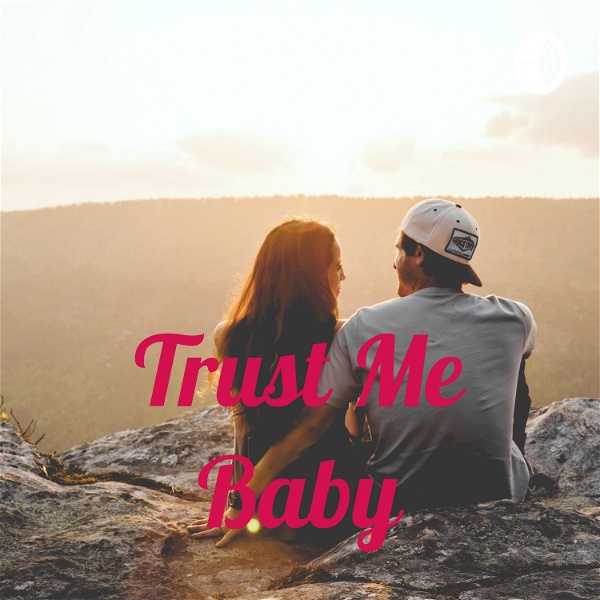 Artwork for Trust Me Baby