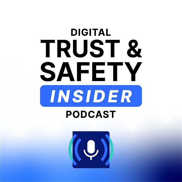 Artwork for Digital Trust & Safety Insider