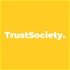 TrustSociety - La Newsletter dans vos oreilles