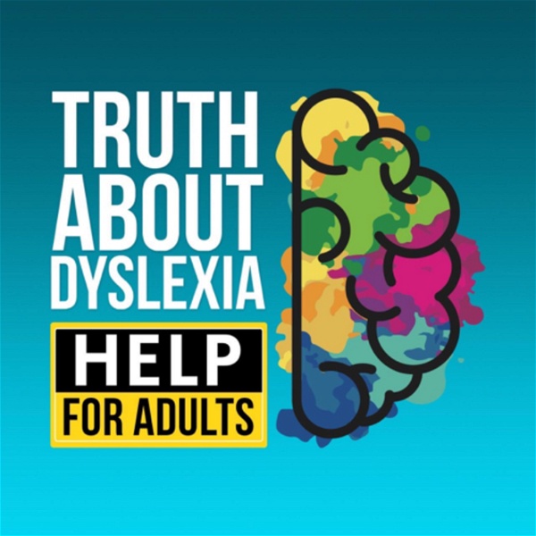 Artwork for Truth About Dyslexia