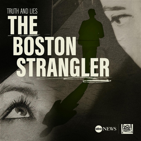 Artwork for Truth and Lies: The Boston Strangler