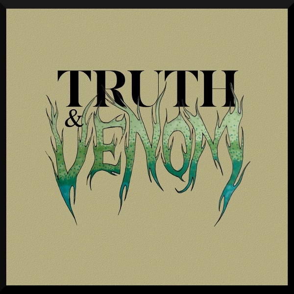 Artwork for Truth and Venom