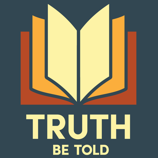 Artwork for Truth Be Told