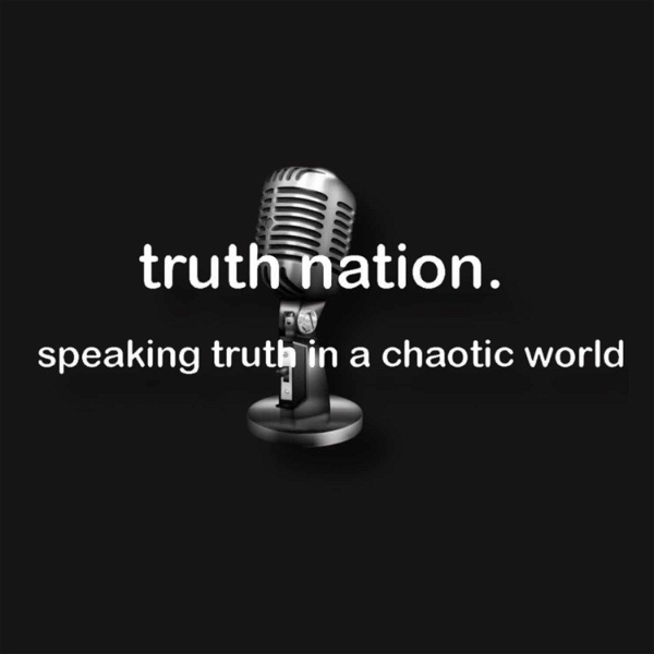 Artwork for Truth Nation Podcast