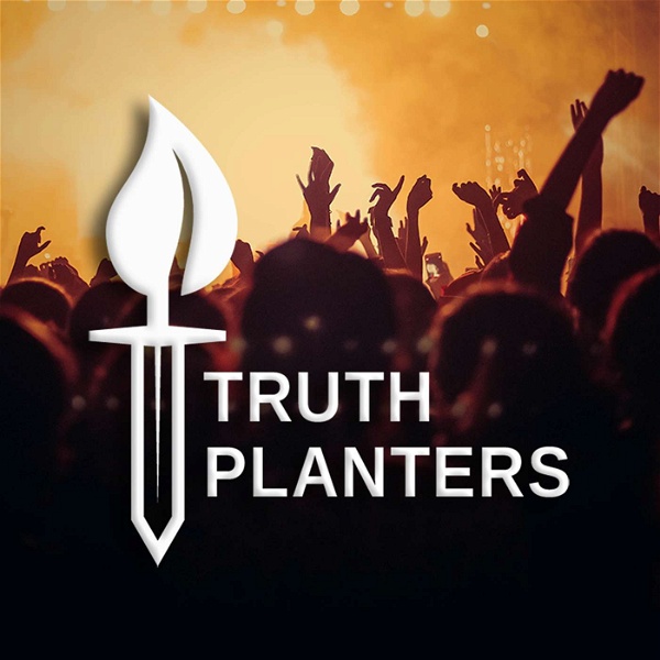 Artwork for Truth Planters Podcast
