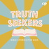 Truth Seekers: Bible Stories for Kids