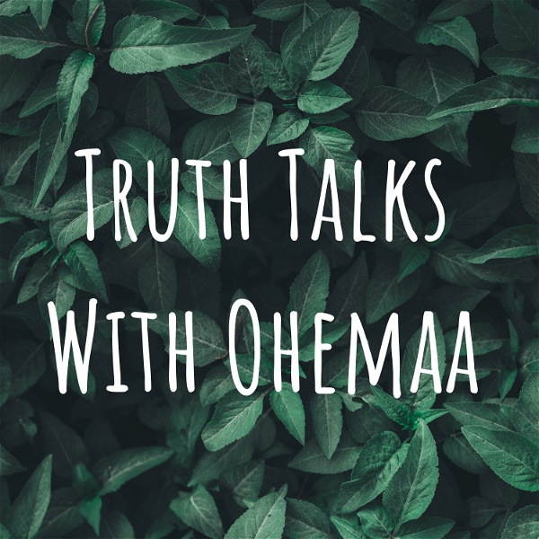 Artwork for Truth Talks With Ohemaa