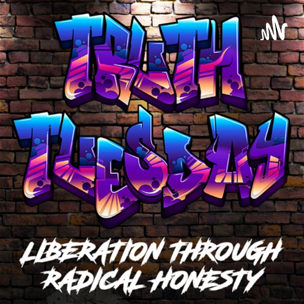 Artwork for Truth Tuesday: Liberation through Radical Honesty