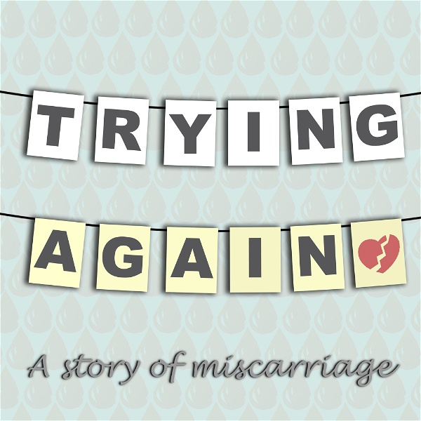 Artwork for Trying Again Podcast