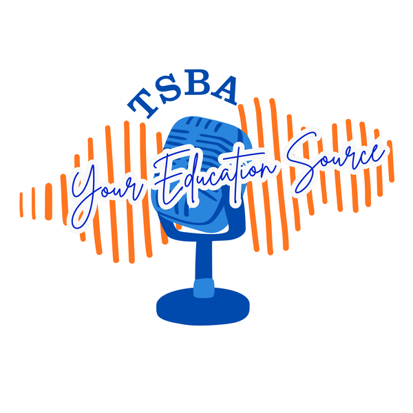 Artwork for TSBA: Your Education Source Podcast