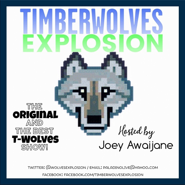Artwork for Timberwolves Explosion -Minnesota Timberwolves Podcast