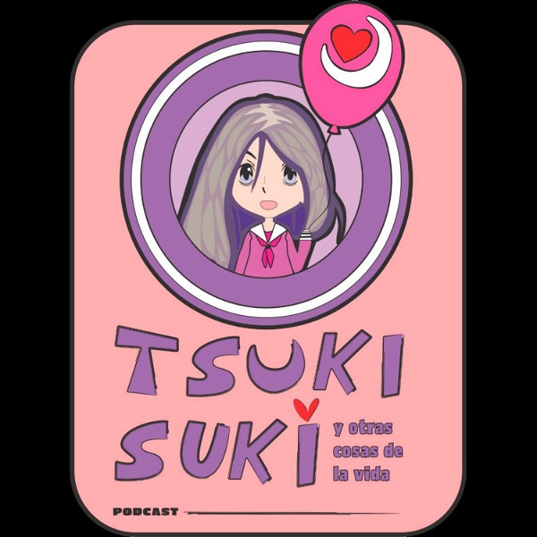 Artwork for Tsuki, suki y otras cosas de la vida