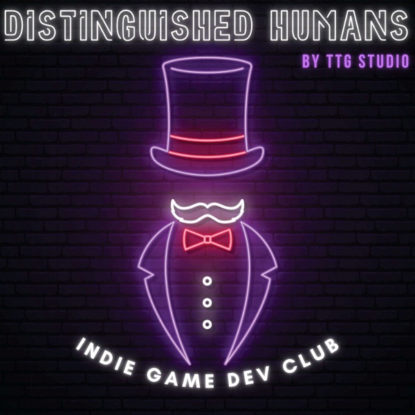 Artwork for Distinguished Humans: Indie Game Dev Club