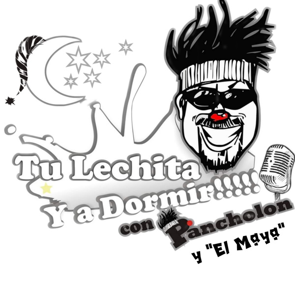 Artwork for Tu lechita y a dormir con pancholon