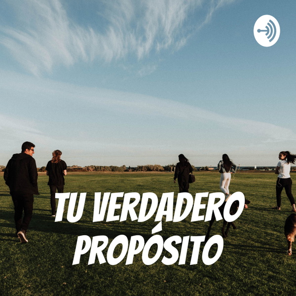 Artwork for Tu verdadero propósito
