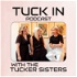 Tuck In with the Tuckers