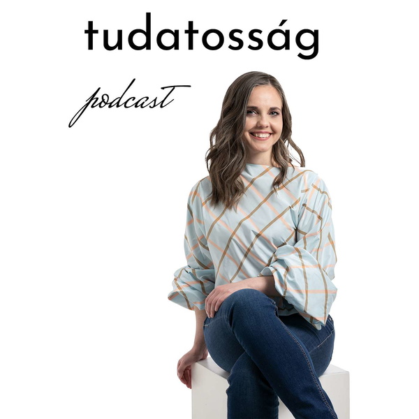 Artwork for Tudatosság Podcast