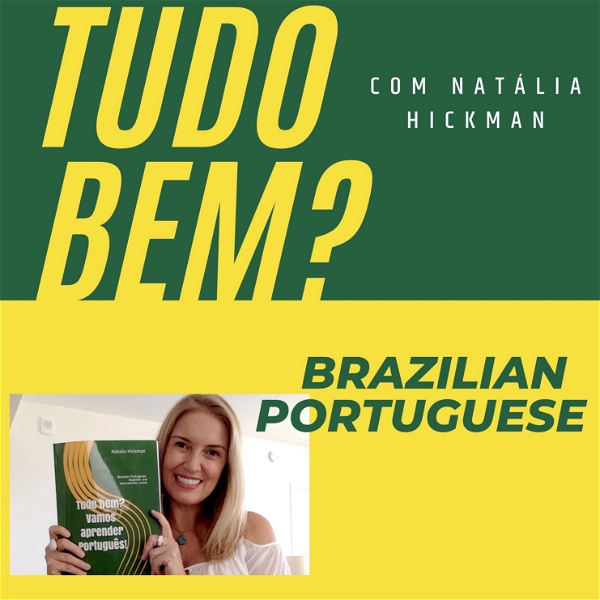 Artwork for Tudo bem? Brazilian Portuguese Podcast