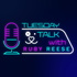 Tuesday Talks with Ruby Reese
