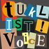 TUKULIST VOICE!