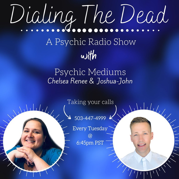 Artwork for Dialing The Dead: A Psychic Radio Show