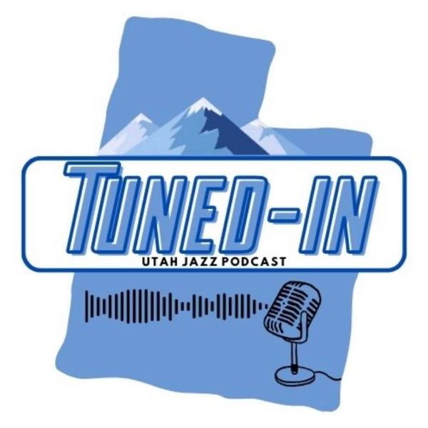 Artwork for Tuned-In: Utah Jazz Podcast
