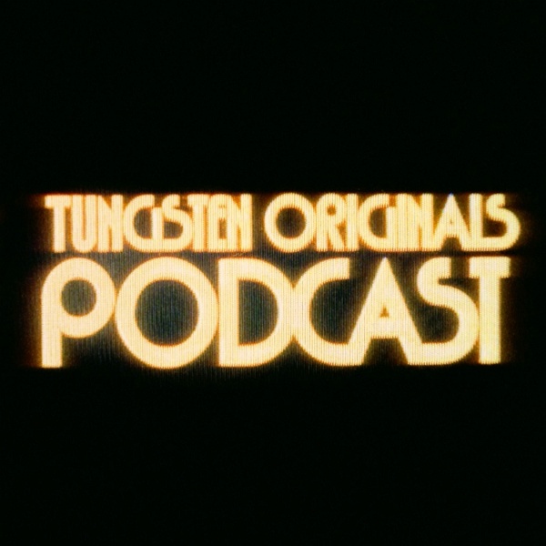 Artwork for Tungsten Originals Podcast