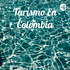Turísmo En Colombia