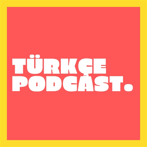 Artwork for Türkçe Podcast