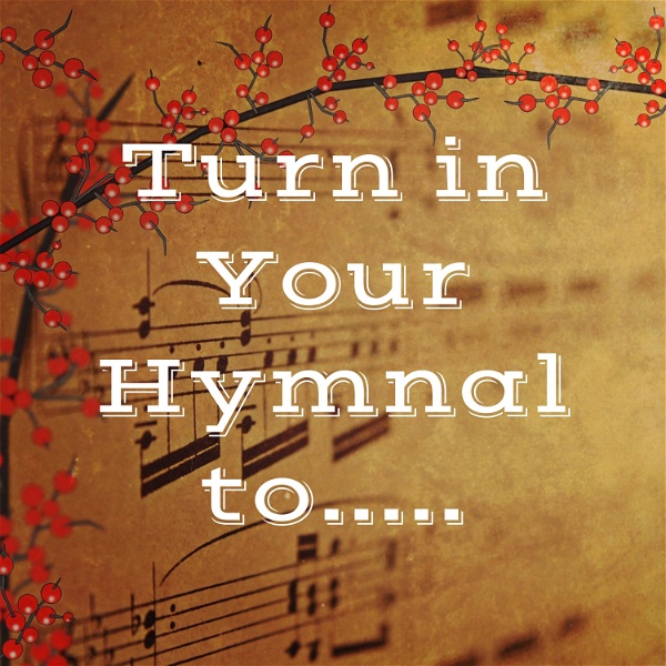 Artwork for Turn in Your Hymnal to.....